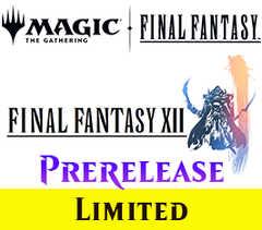 Jun 11 - #12 - 6 PM - Final Fantasy Prerelease Event - FF XII